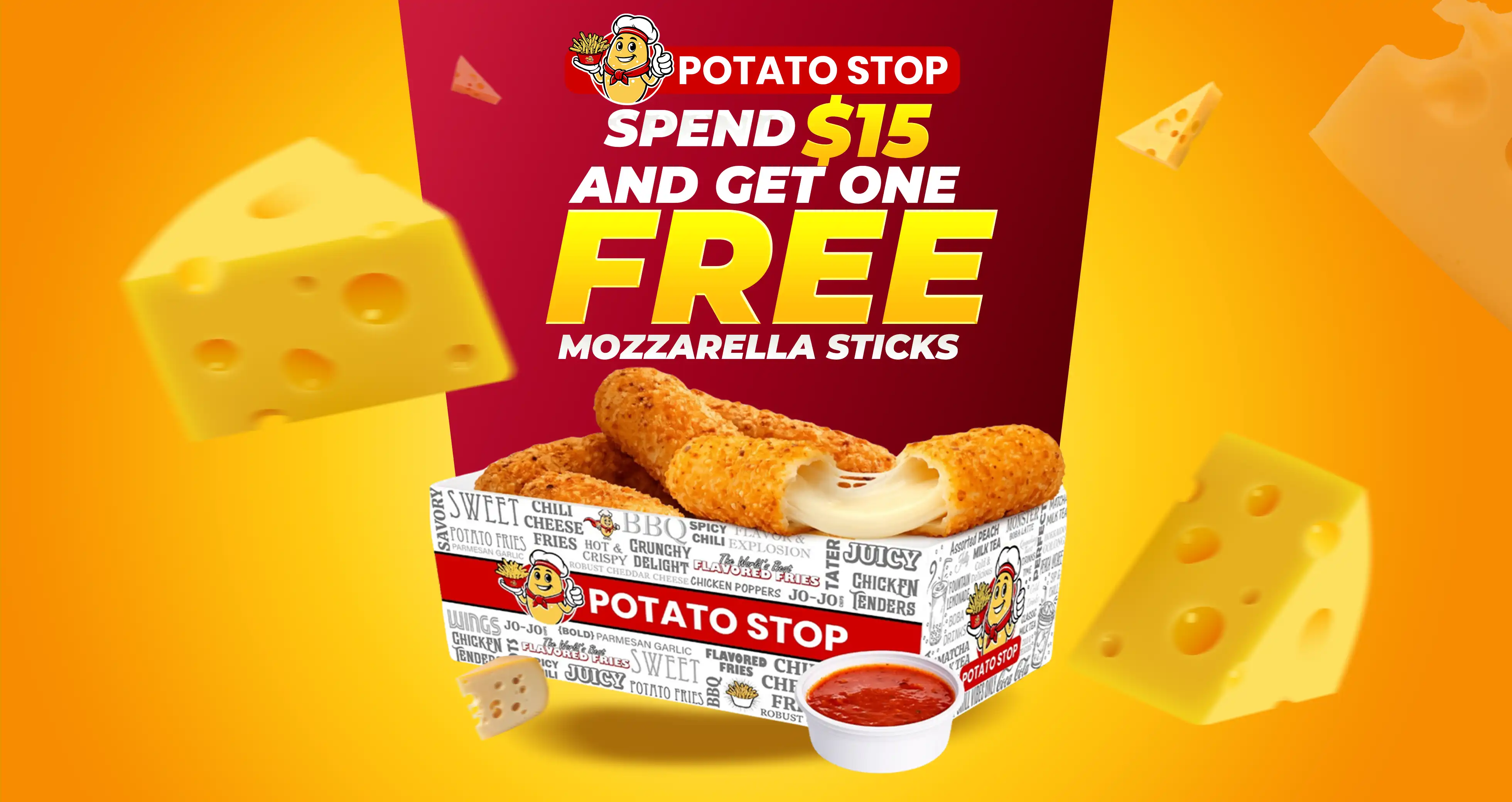 Limited Time Offer:  Spend $15, Get FREE Mozzarella Sticks  at Potato Stop! 🧀🔥